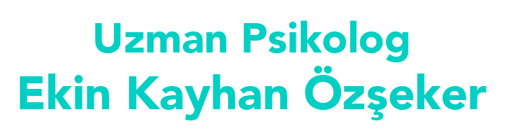 Uzman Psikolog Ekin Kayhan Özşeker – Çocuk, Ergen ve Aile Terapisi